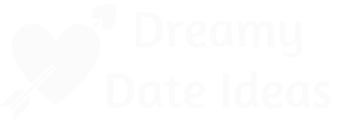 Dreamy Date Ideas